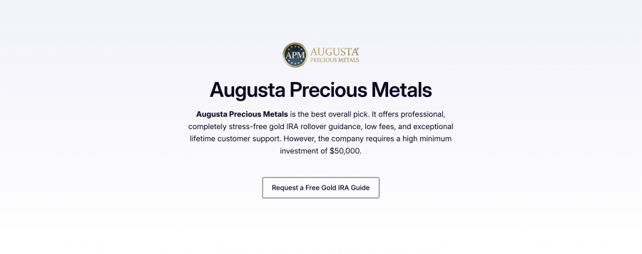 Best Gold IRA Companies Rated: Augusta Precious Metals Takes the Lead