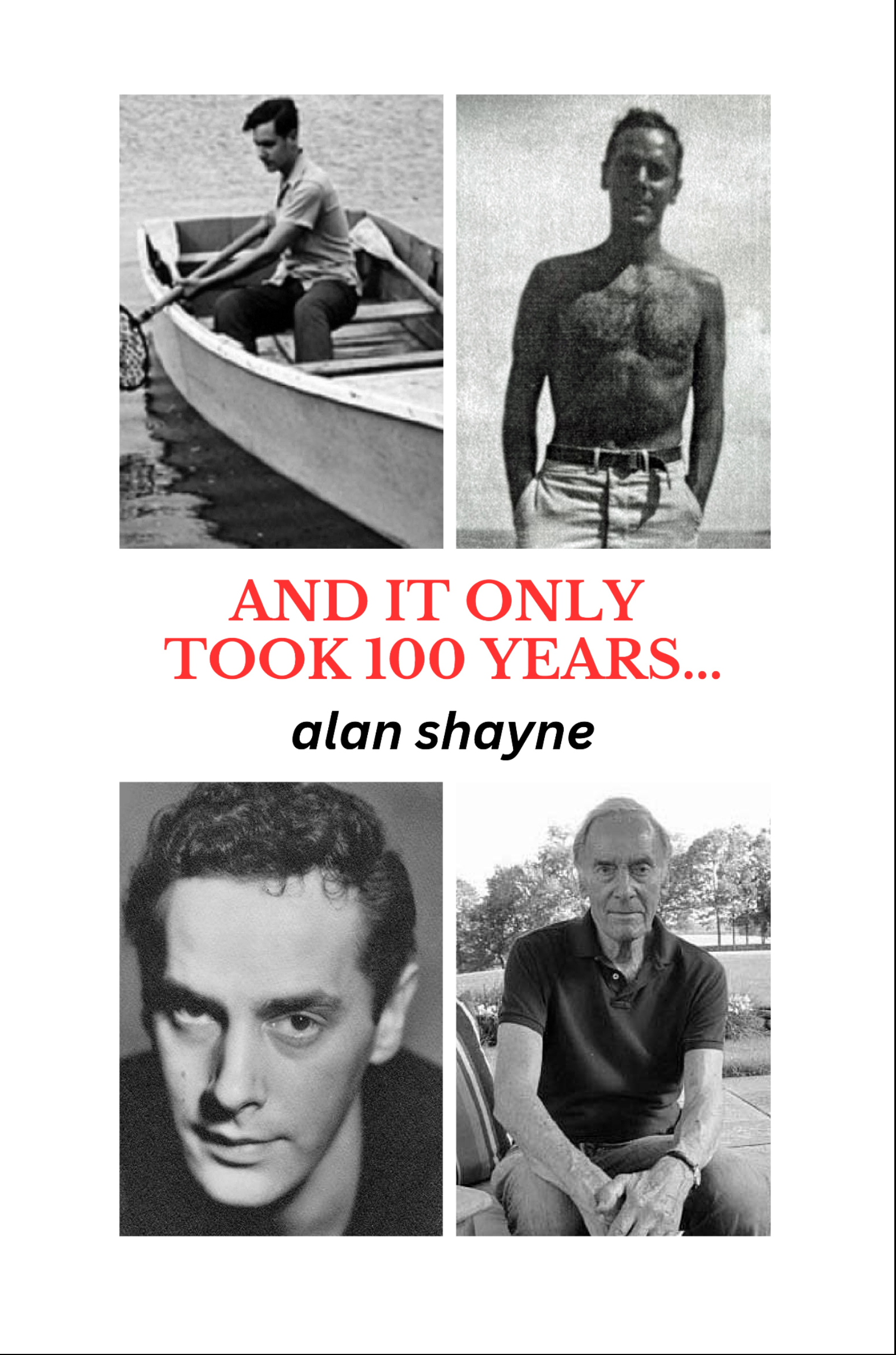 Centenarian Alan Shayne Releases Memoir Reflecting on a Century of Life, Love, and Cultural Change